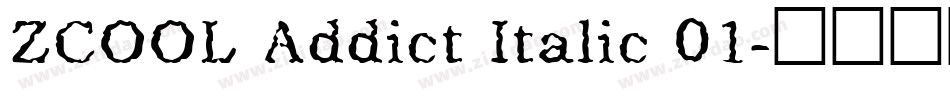 ZCOOL Addict Italic 01字体转换